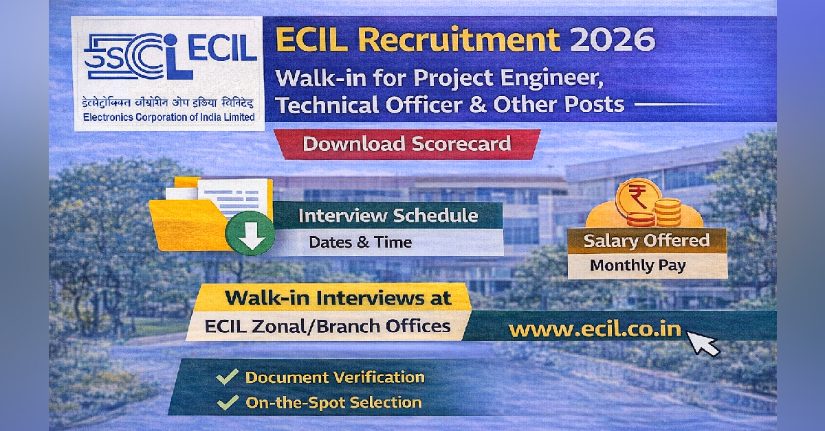ECIL Recruitment 2026 – Walk-in for Project Engineer, Technical Officer & Other Posts